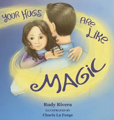 I tuoi abbracci sono come una magia - Your Hugs Are Like Magic