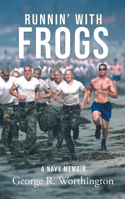 Correre con le rane: Memorie della Marina - Runnin' with Frogs: A Navy Memoir