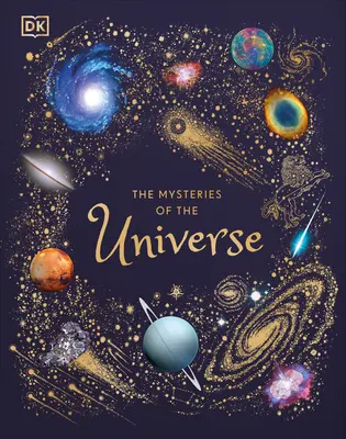 I misteri dell'universo: Scoprire i segreti meglio custoditi dello spazio - The Mysteries of the Universe: Discover the Best-Kept Secrets of Space