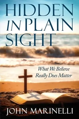 Nascosto in piena vista: Insegnamento dottrinale - Hidden In Plain Sight: Doctrinal Teaching
