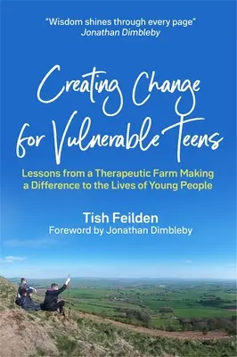 Creare il cambiamento per gli adolescenti vulnerabili: Lezioni di una fattoria terapeutica che fa la differenza nella vita dei giovani - Creating Change for Vulnerable Teens: Lessons from a Therapeutic Farm Making a Difference to the Lives of Young People