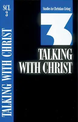 Parlare con Cristo: Libro 3 - Talking with Christ: Book 3