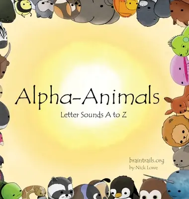 Animali alfa: Suoni delle lettere dalla A alla Z - Alpha-Animals: Letter Sounds A to Z