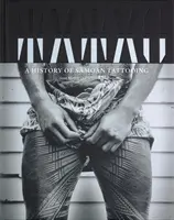 Tatau: Storia del tatuaggio samoano - Tatau: A History of Samoan Tattooing