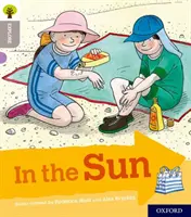 Oxford Reading Tree Esplora con Biff, Chip e Kipper: Oxford Livello 1: Al sole - Oxford Reading Tree Explore with Biff, Chip and Kipper: Oxford Level 1: In the Sun