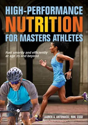 Nutrizione ad alte prestazioni per gli atleti master - High-Performance Nutrition for Masters Athletes
