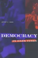 Democrazia in tempi bui: Tradizioni d'amore nella poesia americana - Democracy in Dark Times: Traditions of Love in American Poetry