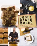 Pane di Josey Baker - Josey Baker Bread