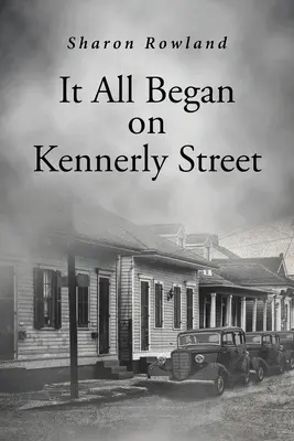 Tutto ebbe inizio in Kennerly Street - It All Began on Kennerly Street