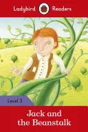 Jack e la pianta di fagioli - Lettori Ladybird Livello 3 - Jack and the Beanstalk - Ladybird Readers Level 3