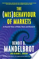 Il (mal)comportamento dei mercati - Una visione frattale del rischio, della rovina e della ricompensa - (Mis)Behaviour of Markets - A Fractal View of Risk, Ruin and Reward