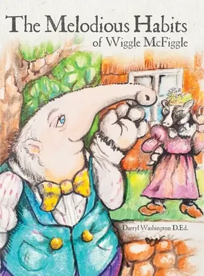 Le abitudini melodiose di Wiggle McFiggle - The Melodious Habits of Wiggle McFiggle