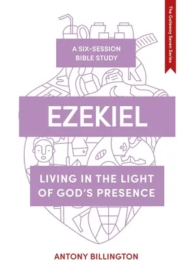 Ezechiele: Vivere alla luce della presenza di Dio - Ezekiel: Living in the Light of God's Presence