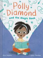 Polly Diamond e il libro magico - Polly Diamond and the Magic Book