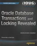 Transazioni e blocco del database Oracle svelati - Oracle Database Transactions and Locking Revealed