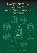 Progettazione sperimentale per biologi, seconda edizione - Experimental Design for Biologists, Second Edition