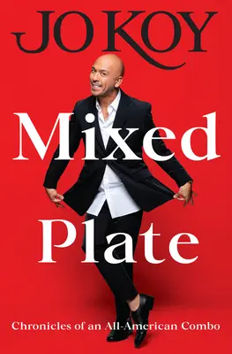 Piatto misto: Cronache di una combinazione tutta americana - Mixed Plate: Chronicles of an All-American Combo
