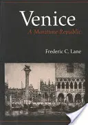 Venezia, una Repubblica marinara - Venice, a Maritime Republic