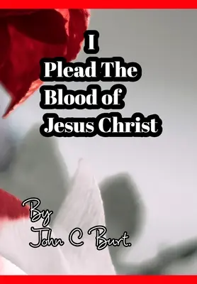 Imploro il sangue di Gesù Cristo. - I Plead The Blood of Jesus Christ.