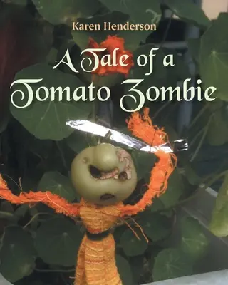 Storia di un pomodoro zombie - A Tale of a Tomato Zombie