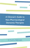 Guida del medico alle terapie non farmacologiche per la demenza - A Clinician's Guide to Non-Pharmacological Dementia Therapies