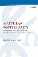 Posteriorità matteana - Matthean Posteriority