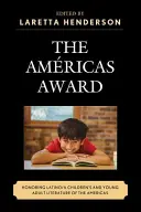 Il Premio Amricas: un riconoscimento alla letteratura latina per bambini e giovani adulti delle Americhe - The Amricas Award: Honoring Latino/a Children's and Young Adult Literature of the Americas