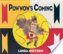 Il Powwow sta arrivando - Powwow's Coming