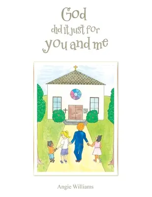 Dio l'ha fatto solo per me e per te - God Did It Just for You and Me