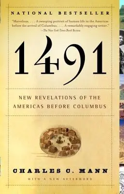 1491 (seconda edizione): Nuove rivelazioni sulle Americhe prima di Colombo - 1491 (Second Edition): New Revelations of the Americas Before Columbus