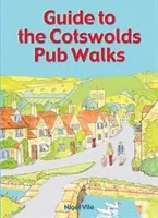 Guida alle passeggiate nei pub delle Cotswolds - Guide to the Cotswolds Pub Walks