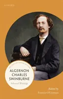 Algernon Charles Swinburne: Scritti scelti - Algernon Charles Swinburne: Selected Writings