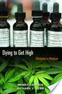 Morire per sballarsi: La marijuana come medicina - Dying to Get High: Marijuana as Medicine