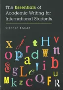 Gli elementi essenziali della scrittura accademica per studenti internazionali - The Essentials of Academic Writing for International Students