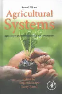Sistemi agricoli: Agroecologia e innovazione rurale per lo sviluppo: Agroecologia e innovazione rurale per lo sviluppo - Agricultural Systems: Agroecology and Rural Innovation for Development: Agroecology and Rural Innovation for Development