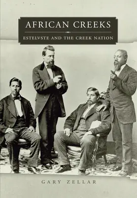I Creeks africani: Estelvste e la nazione Creek - African Creeks: Estelvste and the Creek Nation