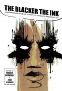 Più nero è l'inchiostro: Costruzioni dell'identità nera nei fumetti e nell'arte sequenziale - The Blacker the Ink: Constructions of Black Identity in Comics and Sequential Art