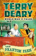 Racconti della Seconda guerra mondiale: La fattoria fantasma - World War II Tales: The Phantom Farm