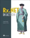 Rx.Net in azione: Con esempi in C# - Rx.Net in Action: With Examples in C#