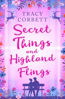 Cose segrete e avventure nelle Highlands - Secret Things and Highland Flings