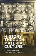 La storia attraverso la cultura materiale - History Through Material Culture