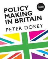 La definizione delle politiche in Gran Bretagna - Policy Making in Britain