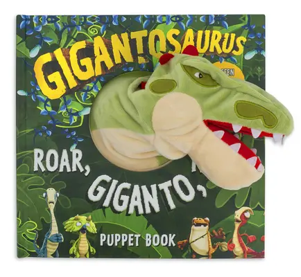 Gigantosauro: Ruggisci, Giganto, Ruggisci!: Un libro di marionette - Gigantosaurus: Roar, Giganto, Roar!: A Puppet Book