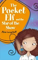 Pianeta lettura KS2 - L'elfo tascabile e la stella dello spettacolo - Livello 3: Venere/Banda marrone - Reading Planet KS2 - The Pocket Elf and the Star of the Show - Level 3: Venus/Brown band
