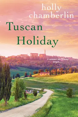 Vacanze in Toscana - Tuscan Holiday