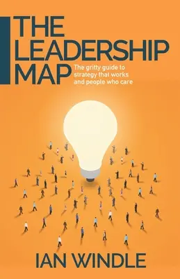 La mappa della leadership - The Leadership Map