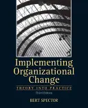 Implementare il cambiamento organizzativo - Implementing Organizational Change