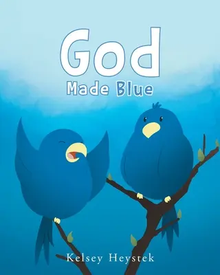 Dio ha fatto il blu - God Made Blue