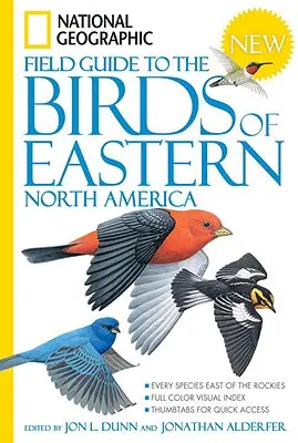 Guida agli uccelli dell'America settentrionale orientale del National Geographic - National Geographic Field Guide to the Birds of Eastern North America