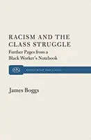 Razzismo e lotta di classe: Altre pagine dal quaderno di un operaio nero - Racism and the Class Struggle: Further Pages from a Black Worker's Notebook